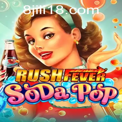 Exploring RushFeverSodaPop